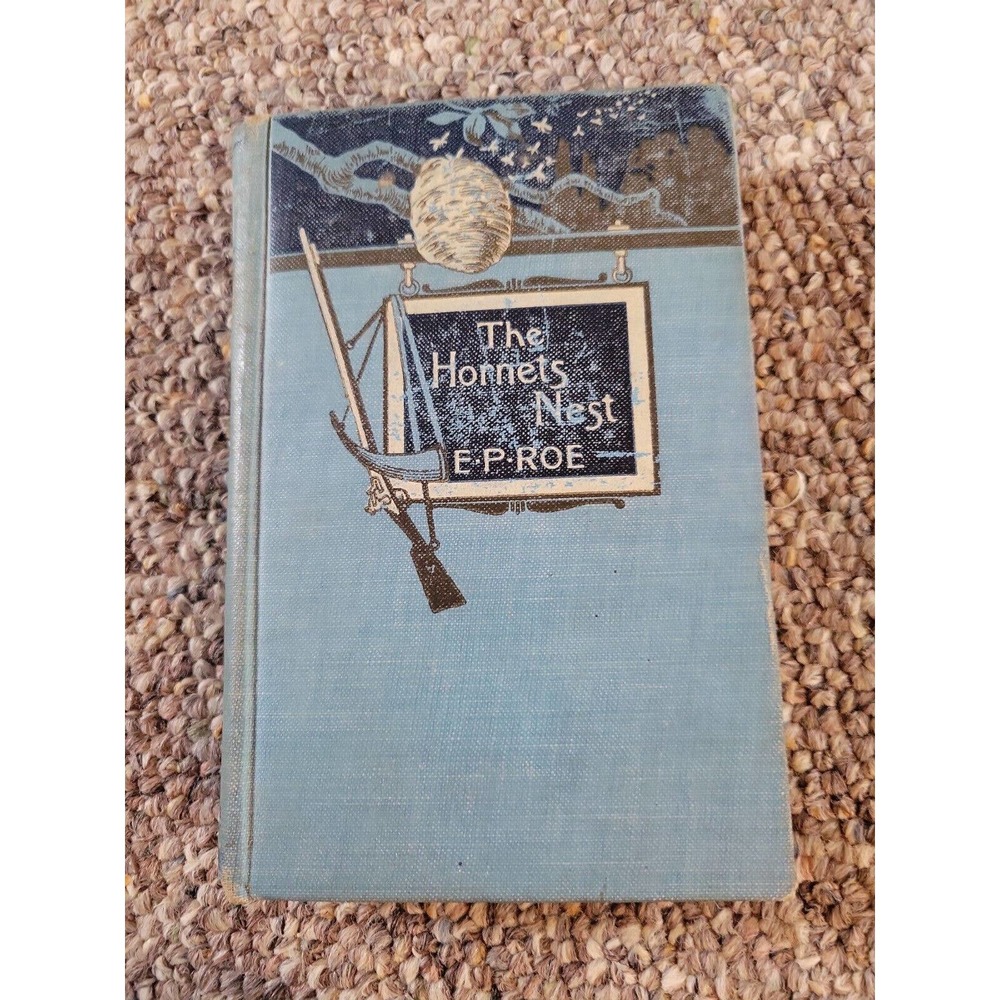 Vintage Edward P Roe THE‎ HORNET'S NEST 1892 Decorative Hardcover